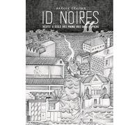 ID Noires: Récits d'exils des mains des sans-papiers