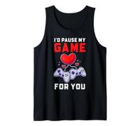 Id Pause My Game for You Gamer Love Humour Design Débardeur