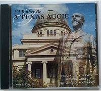 I'd Rather Be a Texas Aggie