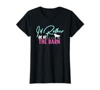 I'd Rather Be At The Barn T-Shirt