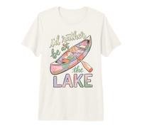 I'd Rather Be At The Lake Canoe Paddle Lake Life T-Shirt Haut de Gamme