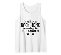 I'd Rather Be Back Home Working in The Garden Introverti Débardeur
