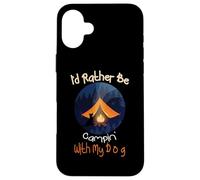 I'd Rather Be Camping with My Dog, Love Camping Propriétaire de Chien Coque pour iPhone 16 Plus