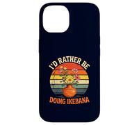 Id Rather Be Doing Ikebana Arrangement Floral Japonais Amusant Coque pour iPhone 14