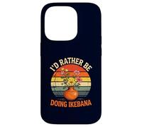 Id Rather Be Doing Ikebana Arrangement Floral Japonais Amusant Coque pour iPhone 14 Pro