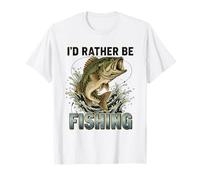 I'd Rather Be Fishing Funny Men Fishing Dad Fisherman T-Shirt