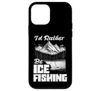 I'd Rather Be Ice Fishing Ice Hole Pêche pêcheur sur Glace Coque pour iPhone 12 Mini