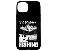 I'd Rather Be Ice Fishing Ice Hole Pêche pêcheur sur Glace Coque pour iPhone 15 Plus