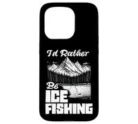 I'd Rather Be Ice Fishing Ice Hole Pêche pêcheur sur Glace Coque pour iPhone 15 Pro