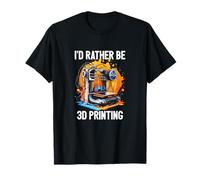 I'd Rather Be Impression 3D Imprimante 3D CNC Machinist Print T-Shirt