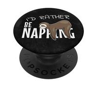 I'd Rather Be Napping Je préfère Faire la Sieste Paresseux PopSockets PopGrip Adhésif