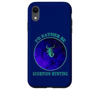 I'd Rather Be Scorpion Hunting Arachnides Desert Night Watch Coque pour iPhone XR