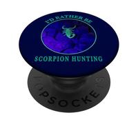 I'd Rather Be Scorpion Hunting Arachnides Desert Night Watch PopSockets PopGrip Adhésif