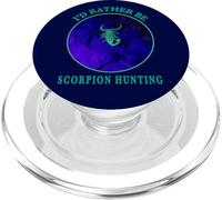 I'd Rather Be Scorpion Hunting Arachnides Desert Night Watch PopSockets PopGrip pour MagSafe