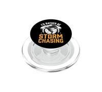 I'd Rather Be Storm Chasing Météorologie PopSockets PopGrip pour MagSafe