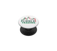 I'd Rather Be Trading - Day Trader des investisseurs en Crypto-Monnaie PopSockets PopGrip Adhésif