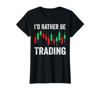 I'd Rather Be Trading T-Shirt Graphique avec Valeur, Femme, Noir, M