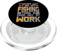 I'd Rather Have A Bad Day Fishing Than A Good Day at Work PopSockets PopGrip pour MagSafe