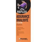 ID Reflex' Assurance invalidité 2e édition: 2e édition
