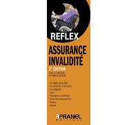 ID Reflex' Assurance invalidité 2e édition - Francis Kessler - Arnaud Franel Eds - broché - Etude