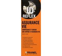 ID Reflex' Assurance-vie 2e édition: 2e édition