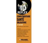 Id reflex complémentaire santé obligatoire- 3e édition