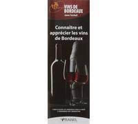ID Reflex' Connaître et apprécier les vins de Bordeaux - James Turnbull - Arnaud Franel Eds - broché - Guide