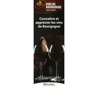 ID Reflex' Connaître et apprécier les vins de Bourgogne - James Turnbull - Arnaud Franel Eds - broché - Guide