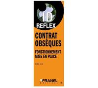 ID Reflex' Contrat obsèques Fonctionnement et mise en place - Patrice Leleu - Arnaud Franel Eds - broché - Etude