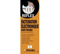 ID Reflex' Facturation électronique Guide pratique - Julie Vitale - Arnaud Franel Eds - broché - Guide