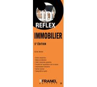 ID Reflex' Immobilier 6e édition 5e édition - Céline Mahinc - Arnaud Franel Eds - broché - Guide