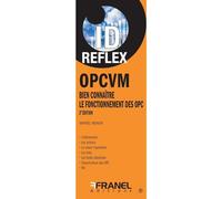 ID Reflex' OPCVM 2e édition: Les organismes de placement collectif