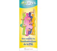 ID Reflex’ PNL Bien connaître les fondamentaux de la PNL - Patrick Butteau - Arnaud Franel Eds - broché - Guide