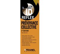 ID Reflex' Prévoyance collective 2e édition - Hoang Dieu Tran - Arnaud Franel Eds - broché - Etude