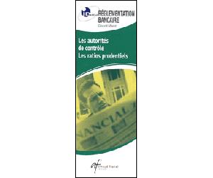 ID Reflex’ Règlementation bancaire Les autorités de contrôle les ratios prudentiels - Gérard Marot - Arnaud Franel Eds - broché - Etude