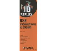 ID Reflex' RSE - Responsabilité Sociétale des Entreprises - Patrice Leleu - Arnaud Franel Eds - broché - Etude