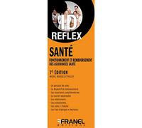 ID Reflex' Santé 7e édition: 7e édition