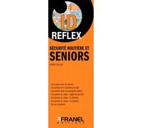 ID Reflex' Sécurité routière et seniors