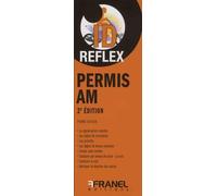 ID Reflex' Sécurité routière : le permis AM 2e édition: 2e édition