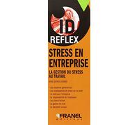 ID Reflex' Stress en entreprise: 2e édition