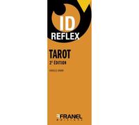 ID Reflex' Tarot 2e édition - Caroline Quémerais - Arnaud Franel Eds - broché - Guide