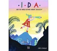 Ida and the World Beyond Mount Kaiserzipf by David Henry Wilson Linda Schwalbe David Henry Wilson (Auteur)