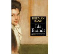 Herman Bang – Ida Brandt – Roman – Broché – Phebus Creation
