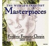 Ida Cernicka - The World's Greatest Masterpieces: Frederic Francois Chopin (1810 - 1849) (UK Import)