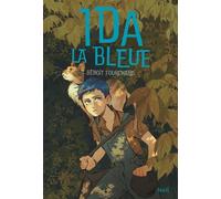 Ida La Bleue - Benoît Fourchard - Seuil Jeunesse - broché - Roman adolescent