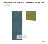 Giovanni Guidi / Gianluca Petrella / Louis Sclavis / Gerald Cleav – Ida Lupino – CD