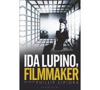 Ida Lupino Filmmaker Ida Lupino Filmmaker (Auteur)