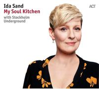 Ida Sand / Stockholm Underground – My Soul Kitchen – CD – Neuf