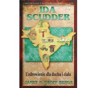 Ida Scudder - Guérison de l'esprit et du corps