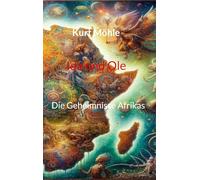 Ida und Ole: Die Geheimnisse Afrikas